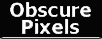 Obscure Pixels